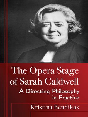 cover image of The Opera Stage of Sarah Caldwell